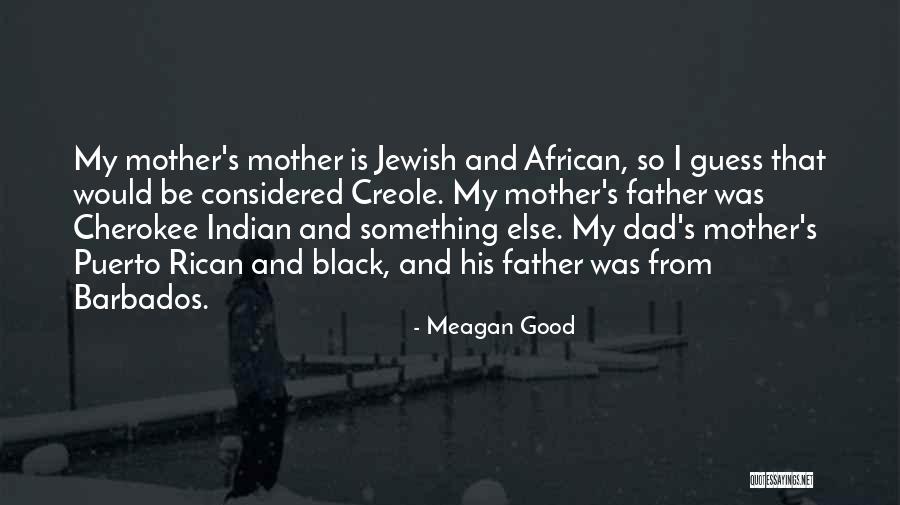Cherokee Indian Quotes By Meagan Good Cherokee Indian Quotes By Meagan Good