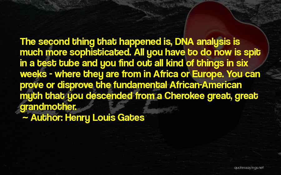 Cherokee Quotes By Henry Louis Gates