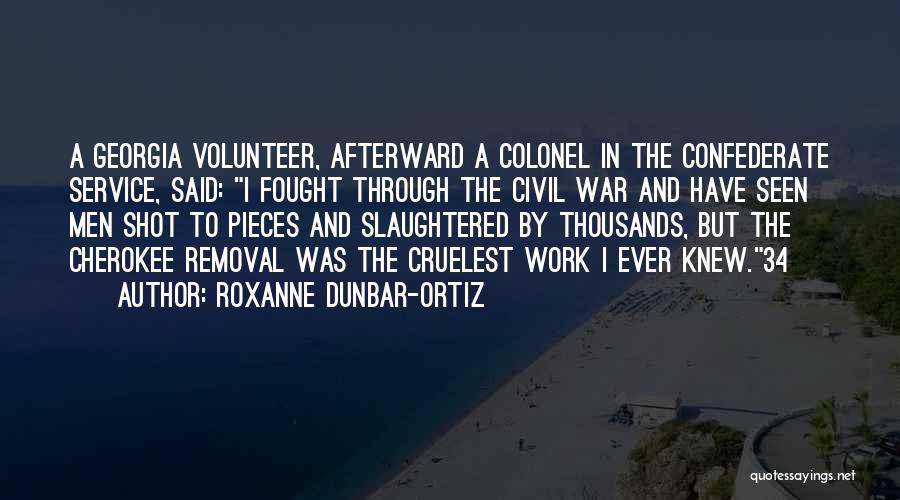 Cherokee Quotes By Roxanne Dunbar-Ortiz