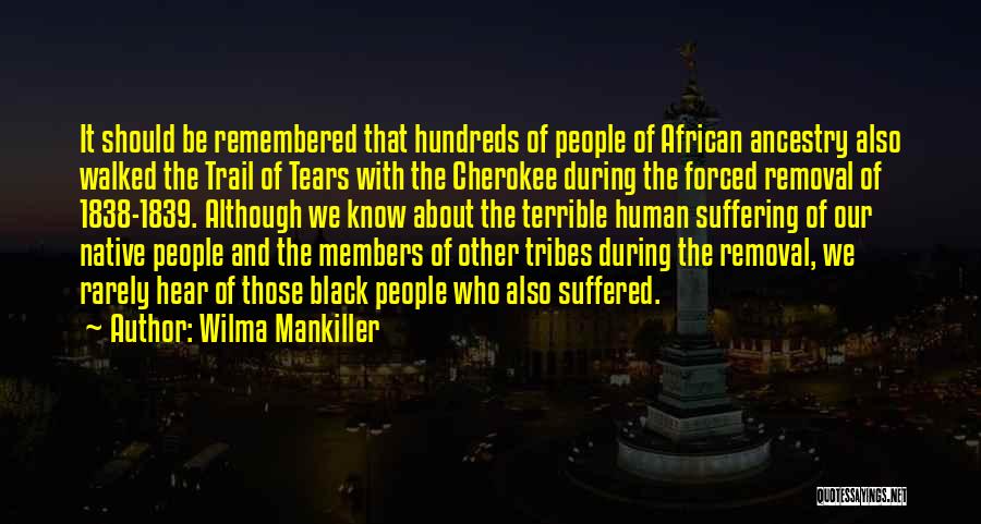 Cherokee Quotes By Wilma Mankiller