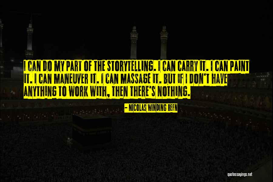 Cherone Brown Quotes By Nicolas Winding Refn Cherone Brown Quotes By Nicolas Winding Refn