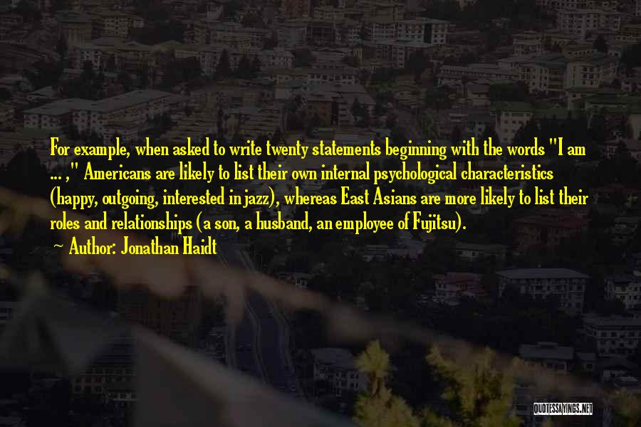 Cherotti Quotes By Jonathan Haidt