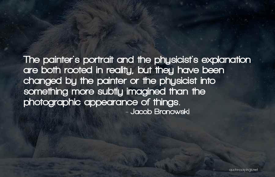 Cherrelle Singer Quotes By Jacob Bronowski Cherrelle Singer Quotes By Jacob Bronowski