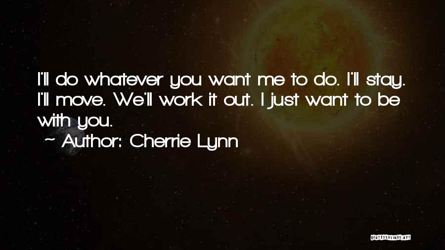 Cherrie Lynn Quotes 1432793