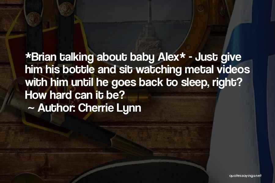 Cherrie Lynn Quotes 1652847