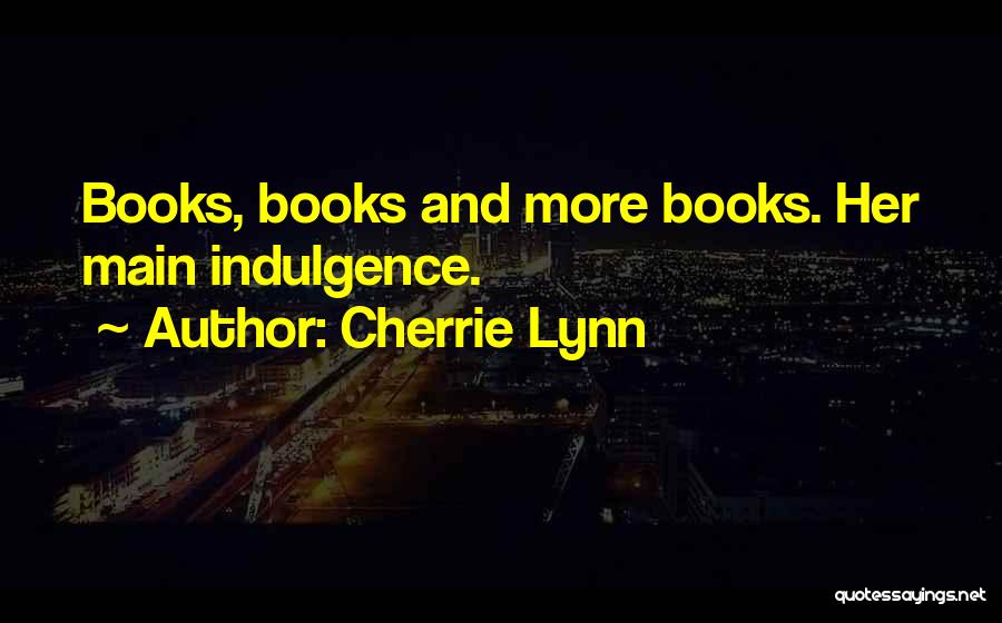 Cherrie Lynn Quotes 247398