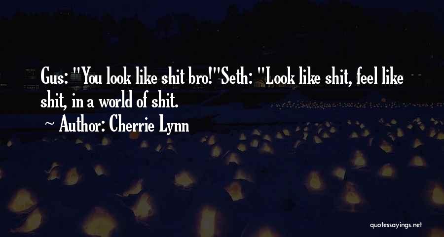 Cherrie Lynn Quotes 587697