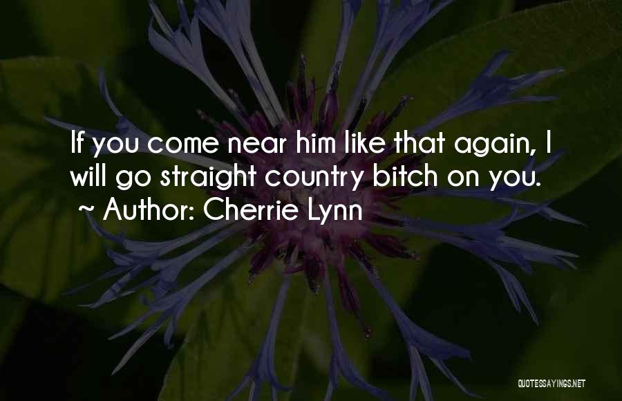 Cherrie Lynn Quotes 715971