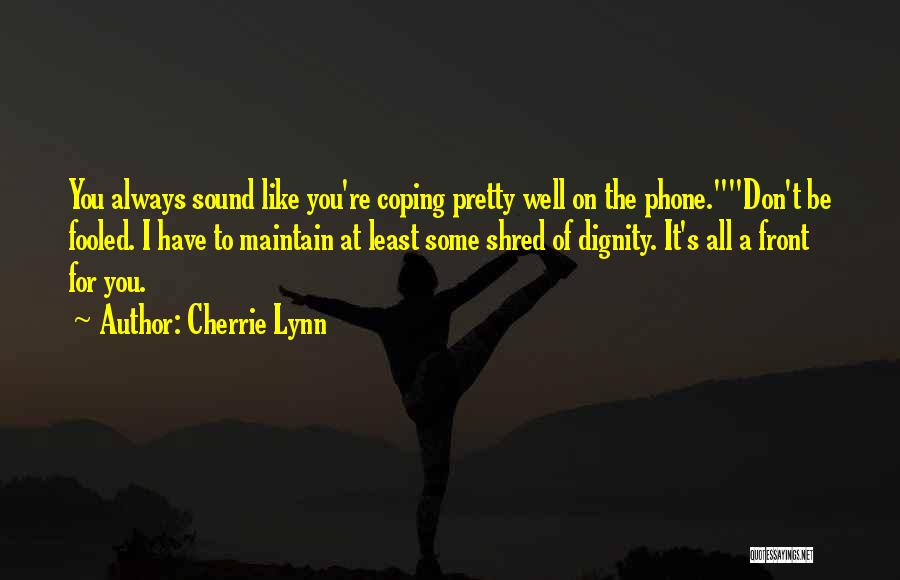 Cherrie Lynn Quotes 895010