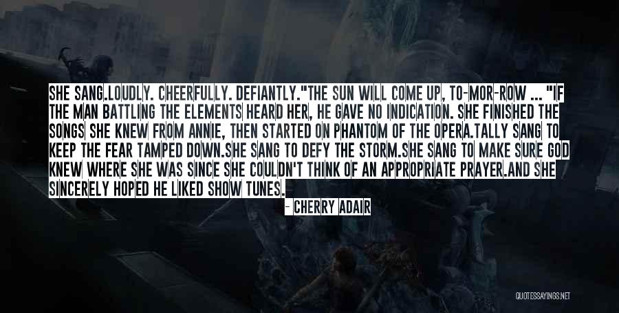 Cherry Adair Quotes 1319036 Cherry Adair Quotes 1319036