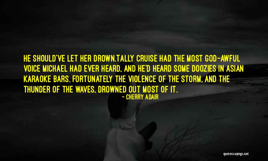 Cherry Adair Quotes 2223229 Cherry Adair Quotes 2223229