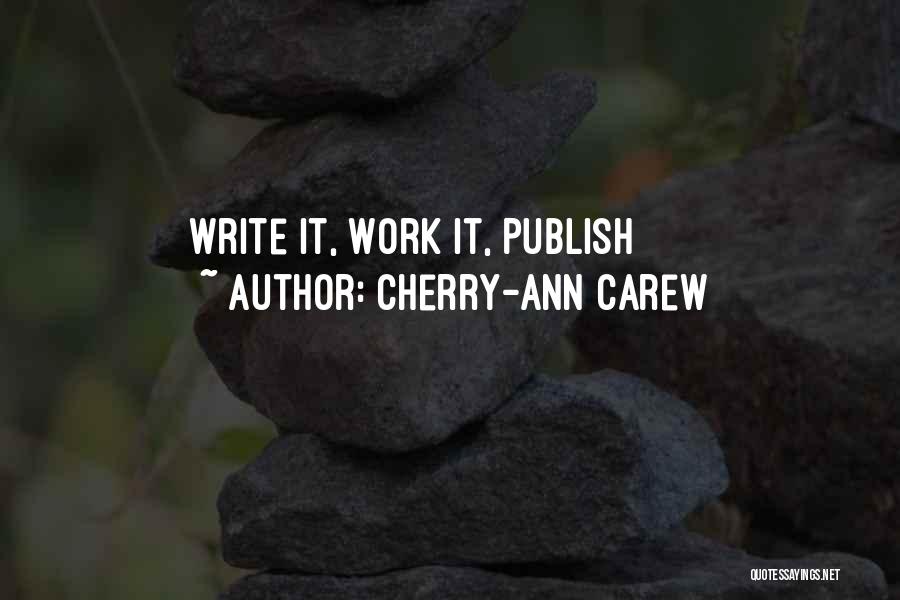 Cherry-Ann Carew Quotes 1493954