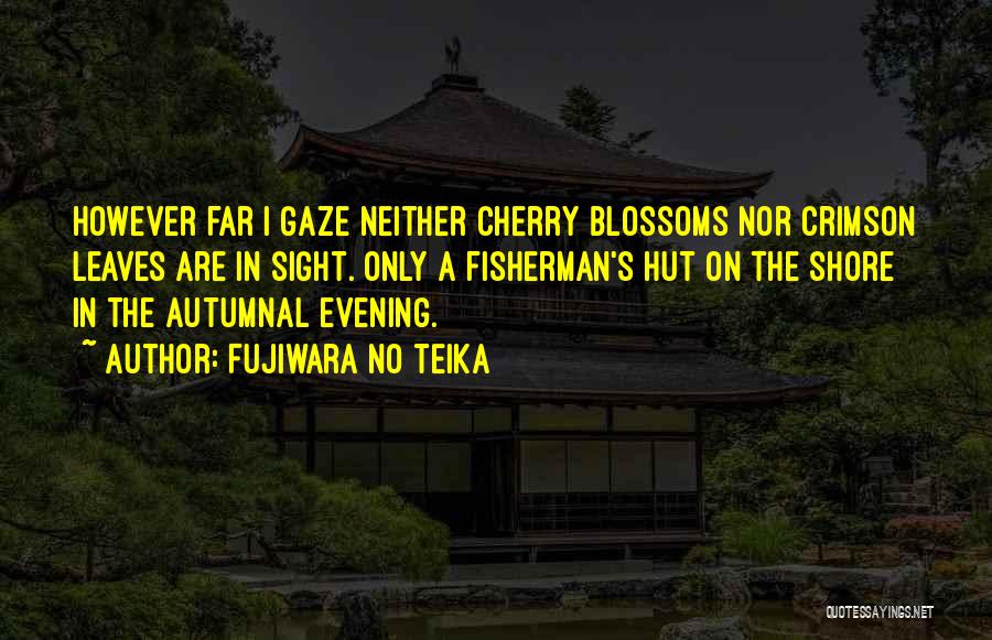Cherry Blossom Quotes By Fujiwara No Teika