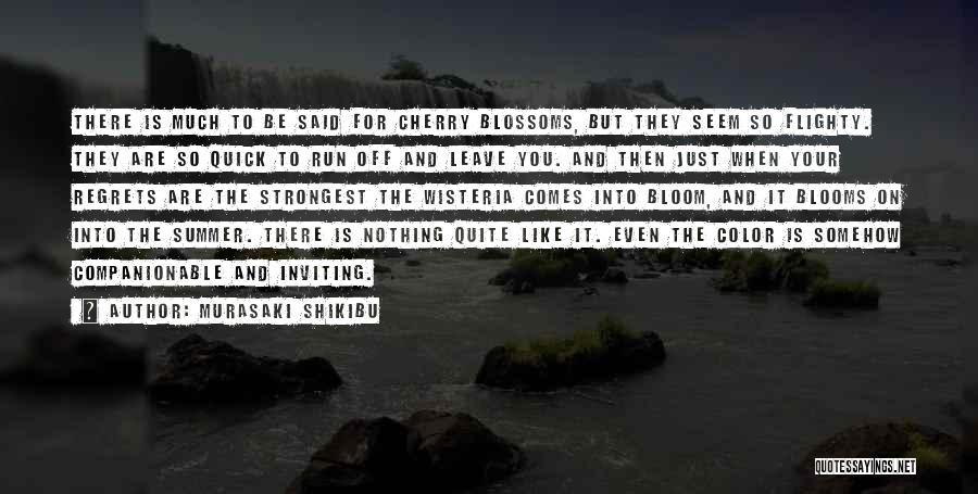 Cherry Blossom Quotes By Murasaki Shikibu