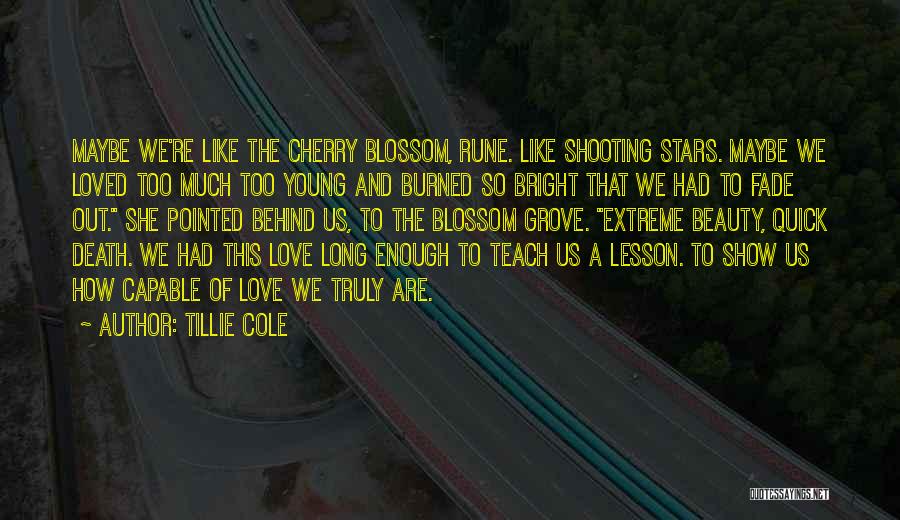 Cherry Blossom Quotes By Tillie Cole