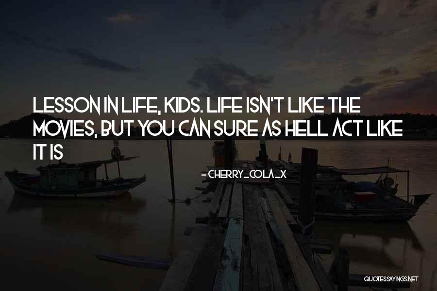 Cherry_Cola_X Quotes 1398900 Cherry_Cola_X Quotes 1398900