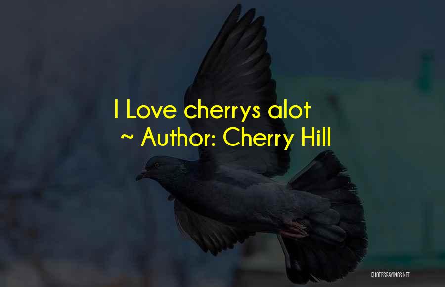 Cherry Hill Quotes 1849086