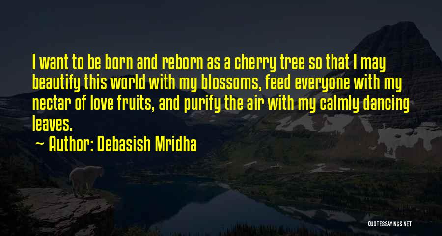 Cherry Inspirational Quotes By Debasish Mridha