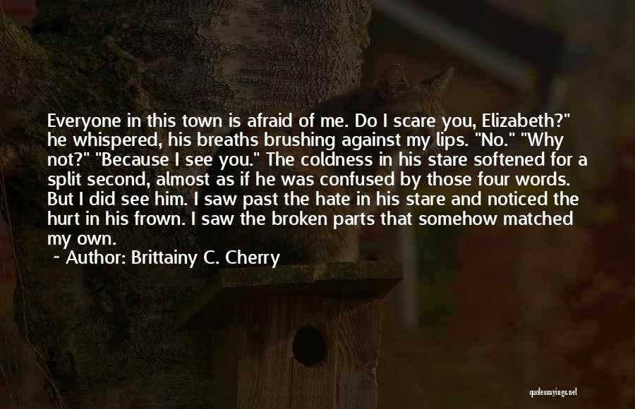 Cherry Lips Quotes By Brittainy C. Cherry