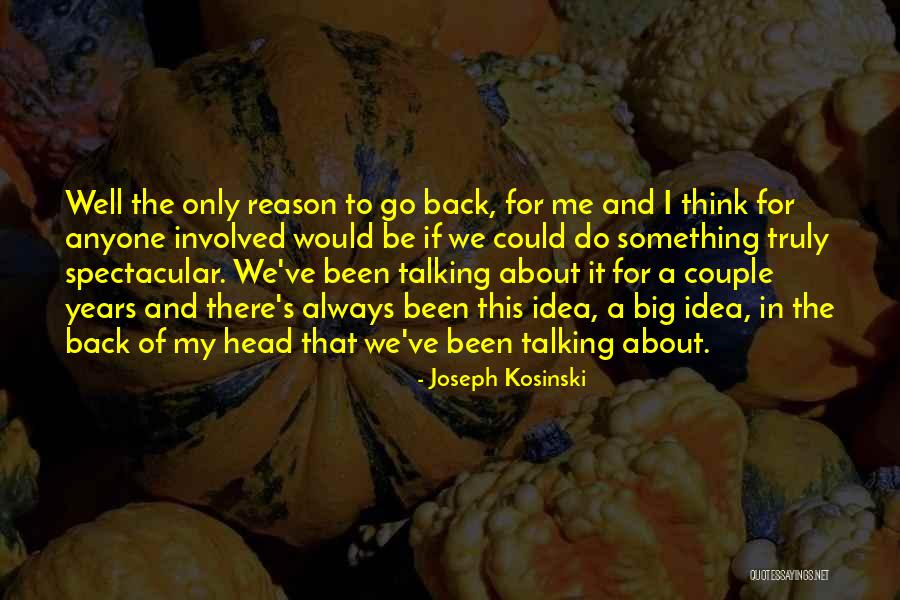 Cherry Lou Fhm Quotes By Joseph Kosinski Cherry Lou Fhm Quotes By Joseph Kosinski