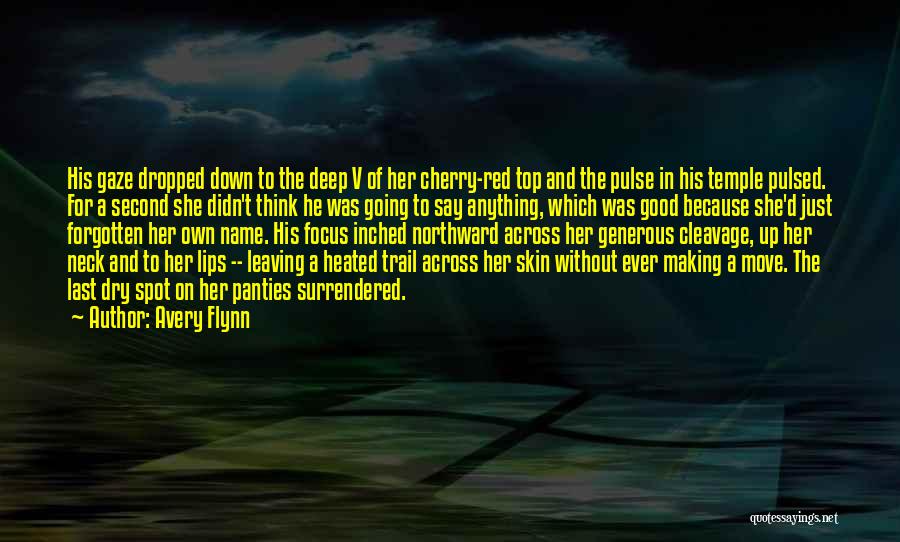 Cherry On The Top Quotes By Avery Flynn