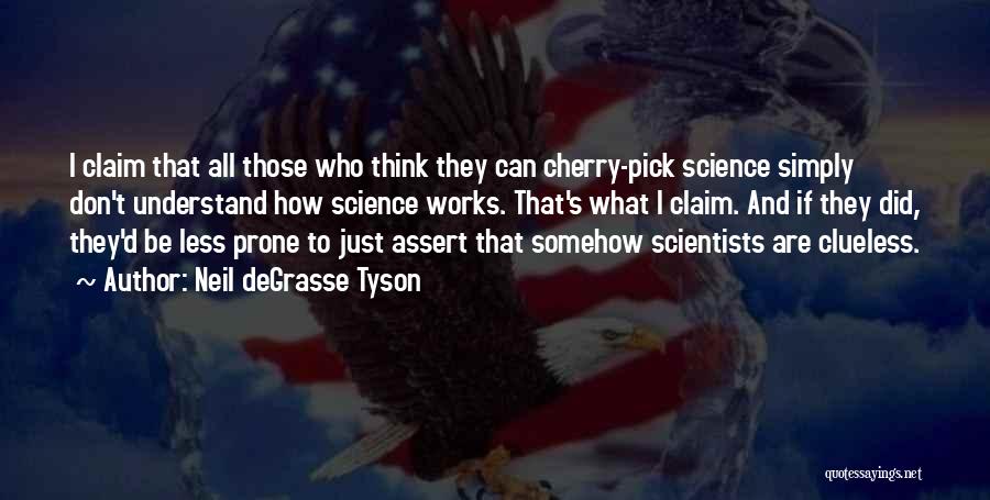 Cherry Pick Quotes By Neil DeGrasse Tyson