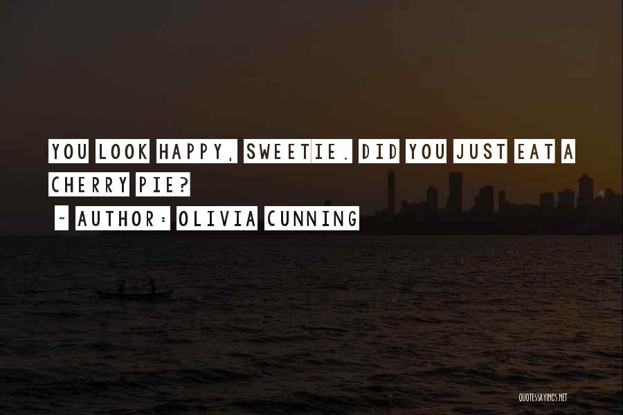 Cherry Pie Quotes By Olivia Cunning