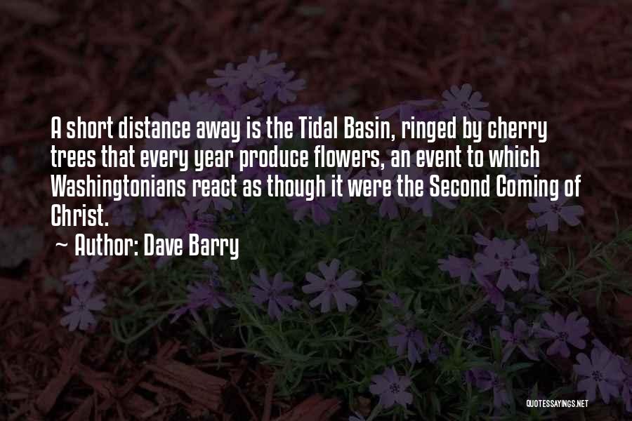 Cherry Short Quotes By Dave Barry