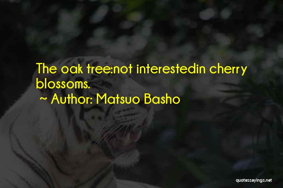 Cherry Tree Quotes By Matsuo Basho