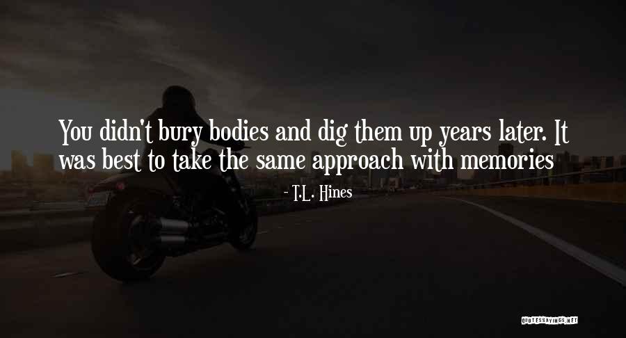 Chertok Dds Quotes By T.L. Hines Chertok Dds Quotes By T.L. Hines