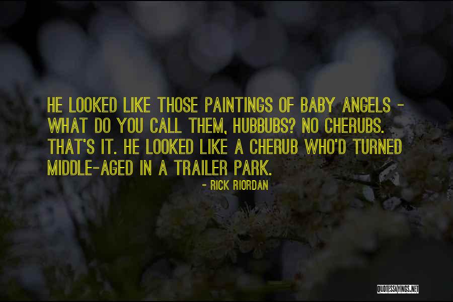 Cherub Angel Quotes By Rick Riordan