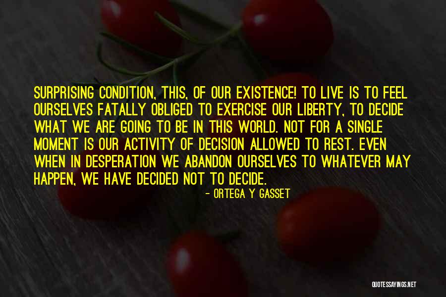 Cherubic Antonym Quotes By Ortega Y Gasset Cherubic Antonym Quotes By Ortega Y Gasset