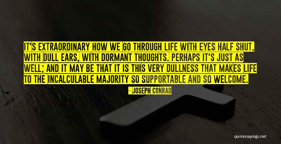 Cherubini Orthodontics Quotes By Joseph Conrad Cherubini Orthodontics Quotes By Joseph Conrad