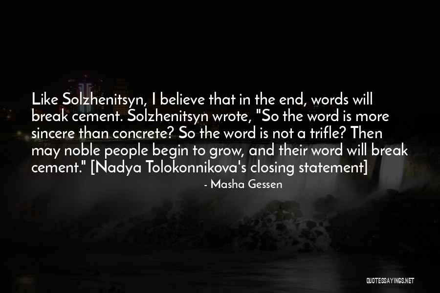 Cherubini Orthodontics Quotes By Masha Gessen Cherubini Orthodontics Quotes By Masha Gessen