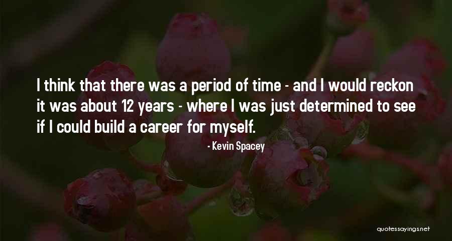 Cherwell Council Quotes By Kevin Spacey Cherwell Council Quotes By Kevin Spacey