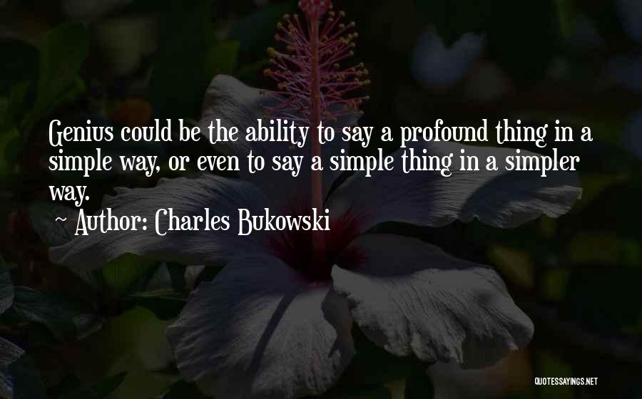 Cherwin Perdon Quotes By Charles Bukowski