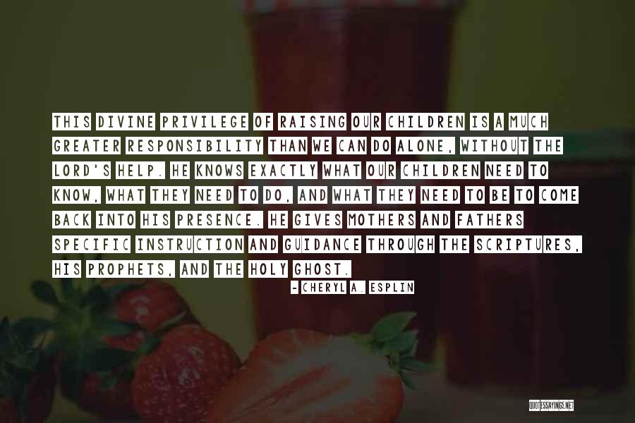 Cheryl A. Esplin Quotes 1267492 Cheryl A. Esplin Quotes 1267492