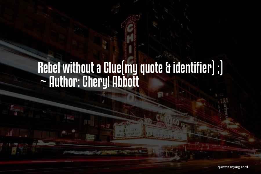 Cheryl Abbott Quotes 1314665