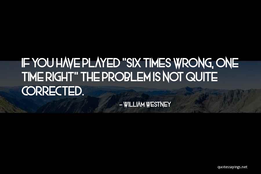 Cheryl Ann Araujo Quotes By William Westney Cheryl Ann Araujo Quotes By William Westney