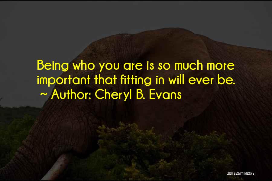 Cheryl B. Evans Quotes 2205640