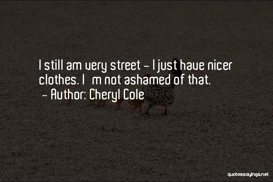 Cheryl Cole Quotes 1323641