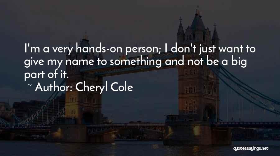 Cheryl Cole Quotes 2230549