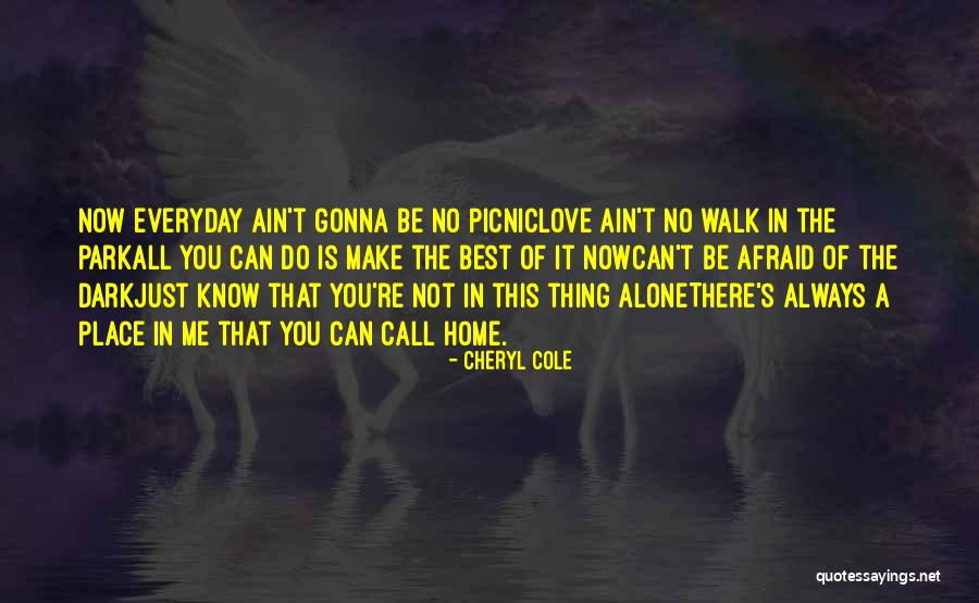 Cheryl Cole's Quotes By Cheryl Cole