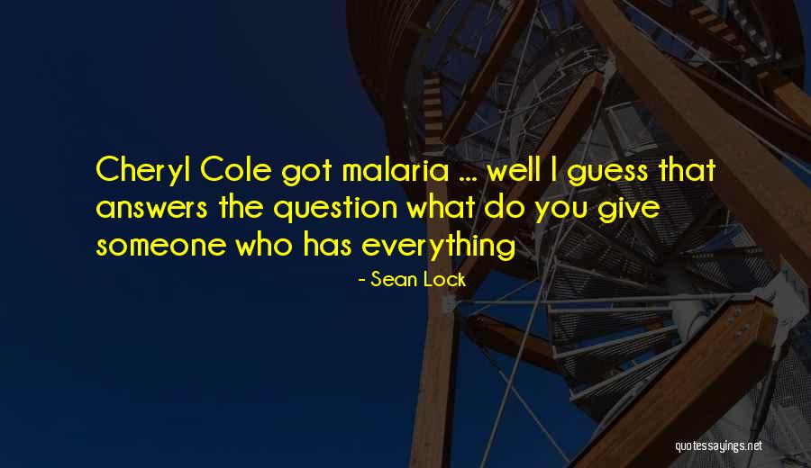 Cheryl Cole's Quotes By Sean Lock