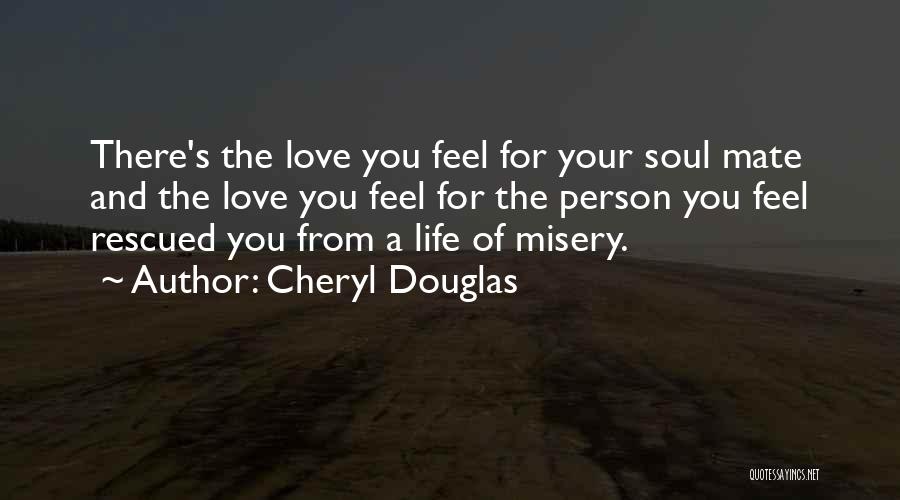 Cheryl Douglas Quotes 2068637