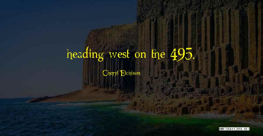 Cheryl Etchison Quotes 1923317 Cheryl Etchison Quotes 1923317