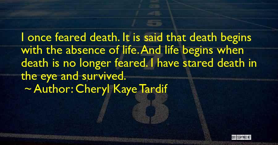 Cheryl Kaye Tardif Quotes 1084226