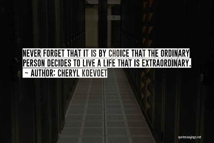 Cheryl Koevoet Quotes 1524335