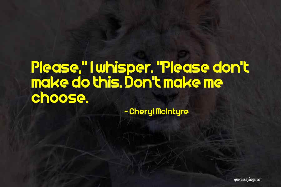 Cheryl McIntyre Quotes 315220