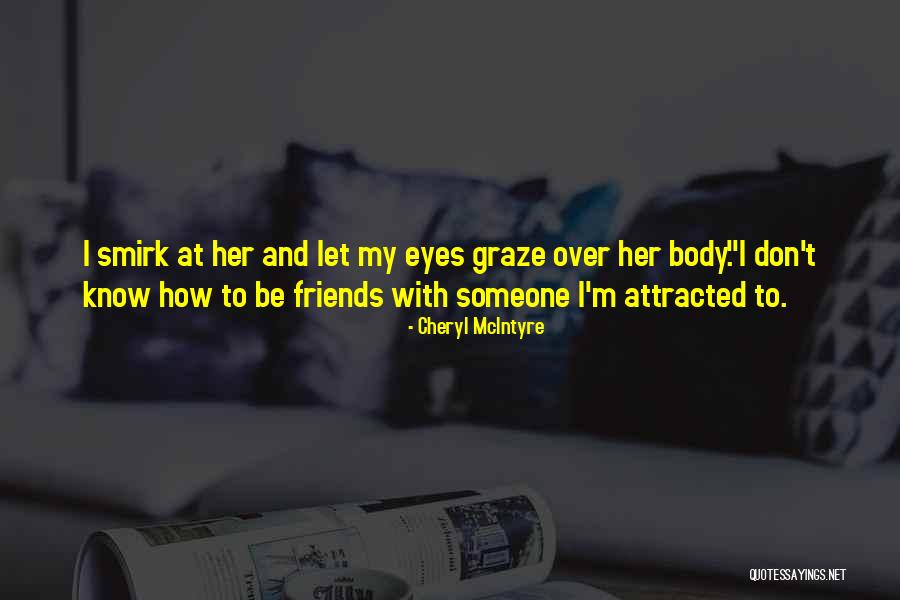 Cheryl McIntyre Quotes 352178 Cheryl McIntyre Quotes 352178